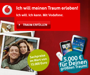 #0078 [Werbung] Vodafone erfüllt Dir Deinen Traum